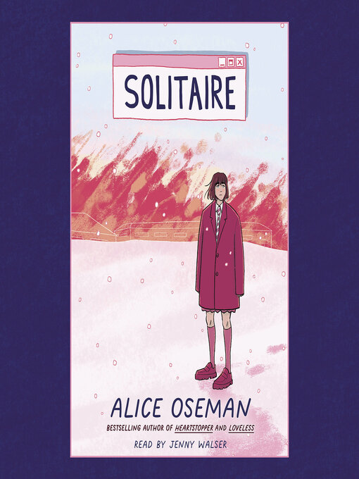 Title details for Solitaire by Alice Oseman - Available
